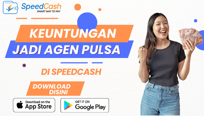 keuntungan jadi agen pulsa pakai SpeedCash